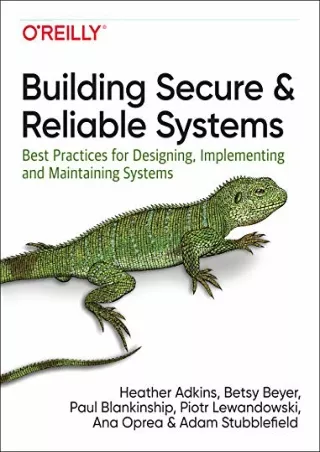 PDF/BOOK Building Secure and Reliable Systems: Best Practices for Designing, Imp