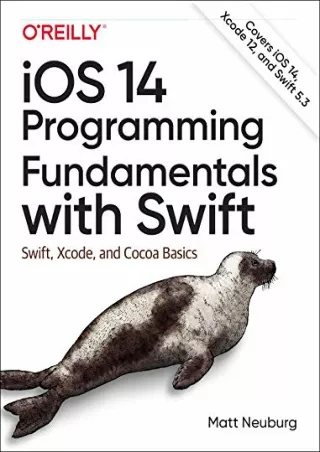 DOWNLOAD/PDF  iOS 14 Programming Fundamentals with Swift: Swift, Xcode, and Coco