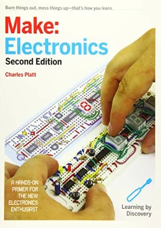 (PDF/DOWNLOAD) Make: Electronics: Learning Through Discovery