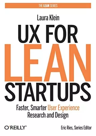 DOWNLOAD/PDF  UX for Lean Startups: Faster, Smarter User Experience Research and