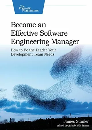 $PDF$/READ/DOWNLOAD Become an Effective Software Engineering Manager: How to Be