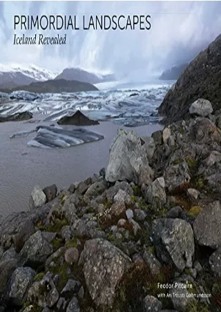 $PDF$/READ/DOWNLOAD Primordial Landscapes: Iceland Revealed