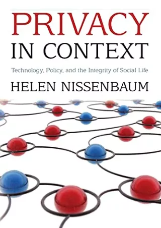$PDF$/READ/DOWNLOAD Privacy in Context: Technology, Policy, and the Integrity of