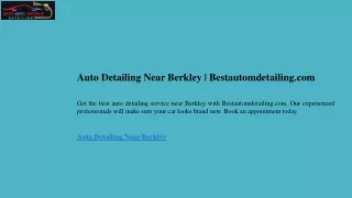 Auto Detailing Near Berkley  Bestautomdetailing.com