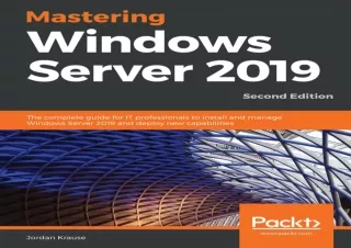[DOWNLOAD PDF] Mastering Windows Server 2019: The complete guide for IT professi
