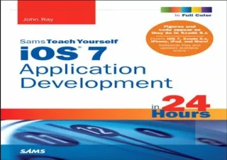 [READ PDF] iOS 7 Application Development in 24 Hours, Sams Teach Yourself (Sams