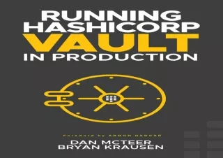 (PDF BOOK) Running HashiCorp Vault in Production kindle