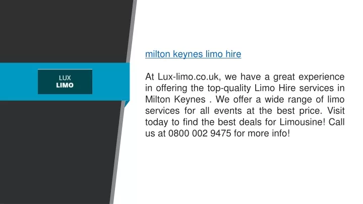 milton keynes limo hire at lux limo co uk we have