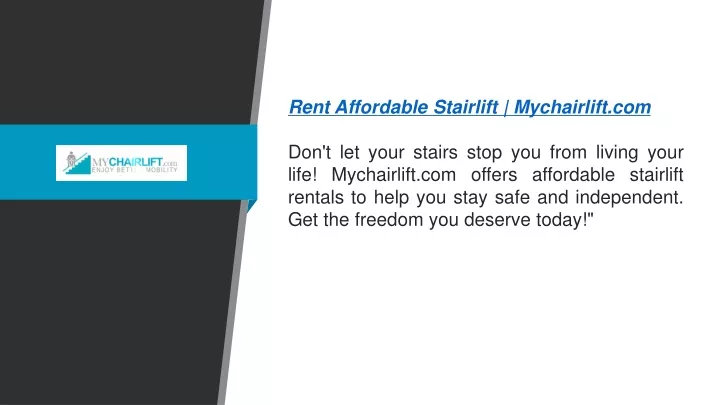 rent affordable stairlift mychairlift