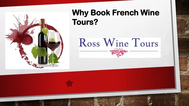 why book french wine tours