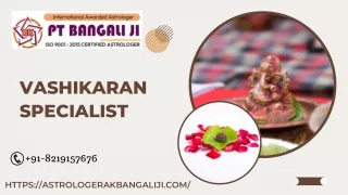 Vashikaran Specialist | Call Now |  91-8219157676