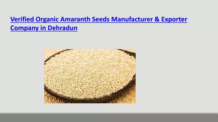 verified organic amaranth seeds manufacturer