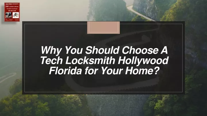 why you should choose a tech locksmith hollywood