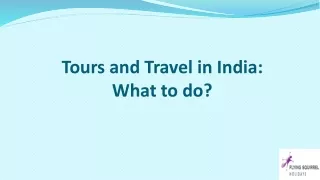 Tours and Travel in India What to do