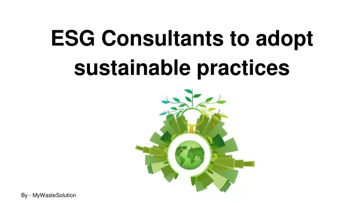 esg consultants to adopt sustainable practices