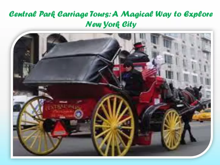 central park carriage tours a magical