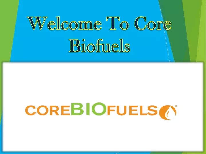 welcome to core biofuels