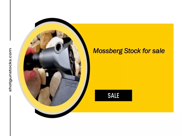 mossberg stock for sale