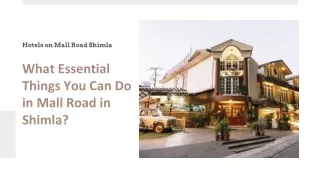 What Essential Things You Can Do in Mall Road in Shimla?