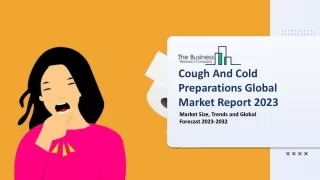 cough and cold preparations global market report