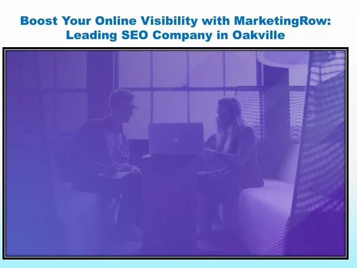 boost your online visibility with marketingrow