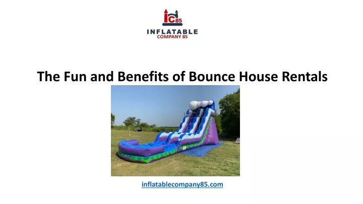 the fun and benefits of bounce house rentals