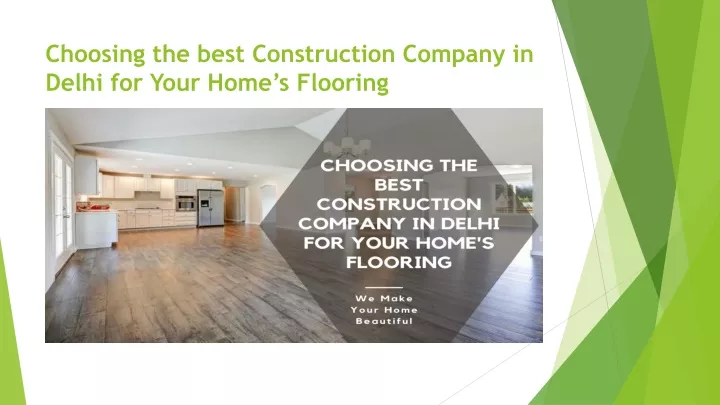 choosing the best construction company in delhi for your home s flooring