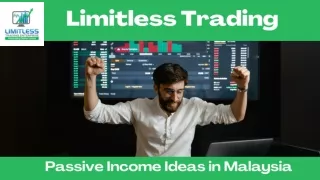 Passive Income Ideas in Malaysia - Limitless Trading