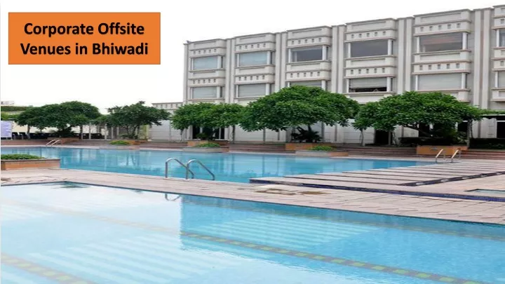 corporate offsite venues in bhiwadi