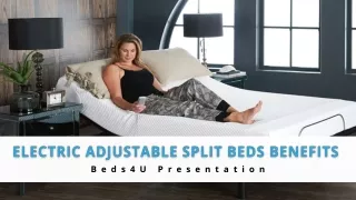 Discover the Benefits of Having Electric Adjustable Split Beds