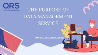 the purpose of data management service