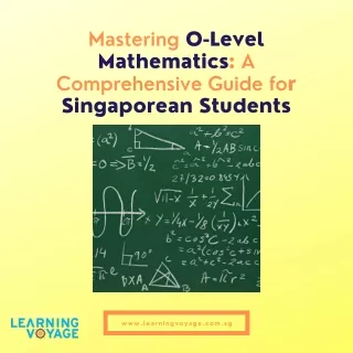 Mastering O-Level Mathematics A Comprehensive Guide for Singaporean Students