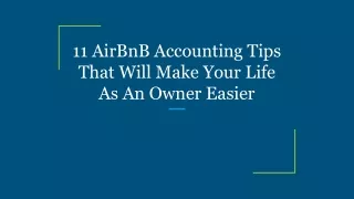 11 AirBnB Accounting Tips That Will Make Your Life As An Owner Easier