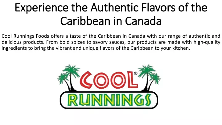 experience the authentic flavors of the caribbean in canada