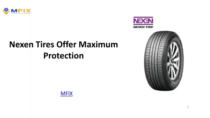 nexen tires offer maximum protection