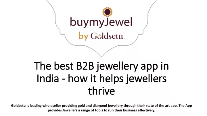 the best b2b jewellery app in india how it helps jewellers thrive