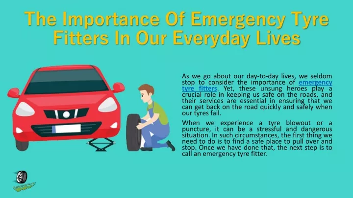 the importance of emergency tyre fitters in our everyday lives