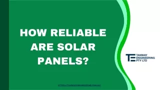 How Reliable are Solar Panels