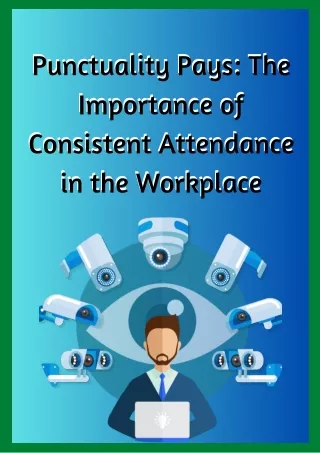 punctuality pays the importance of consistent