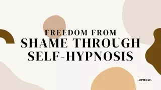 Self-Hypnosis Downloads for Shame  UpNow Self Hypnotherapy Audio