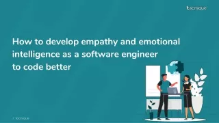 The Human Side of Software Engineering: How Empathy and Emotional Intelligence H