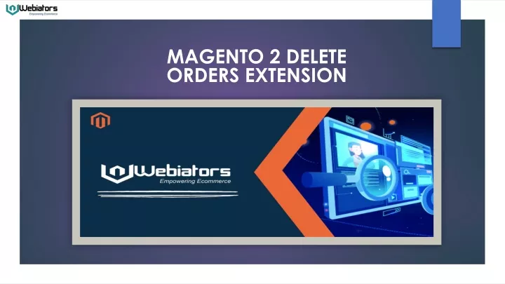 magento 2 delete orders extension