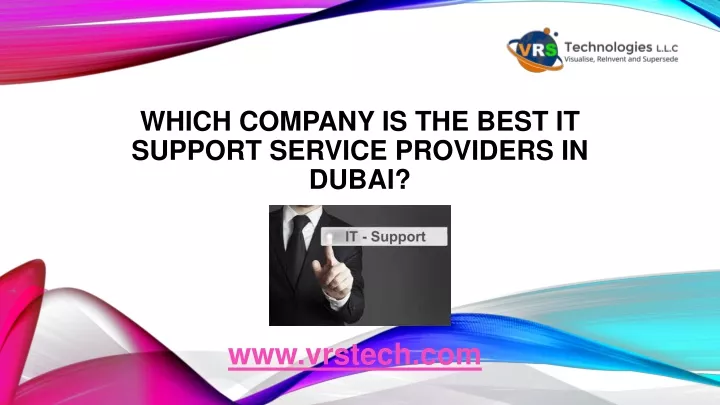 which company is the best it support service providers in dubai