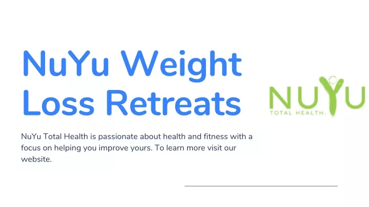 nuyu weight loss retreats nuyu total health