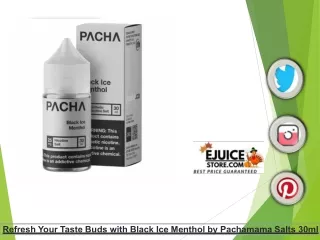 Refresh Your Taste Buds with Black Ice Menthol by Pachamama Salts 30ml