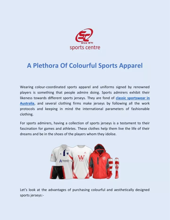 a plethora of colourful sports apparel