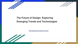 The Future of Design_ Exploring Emerging Trends and Technologies