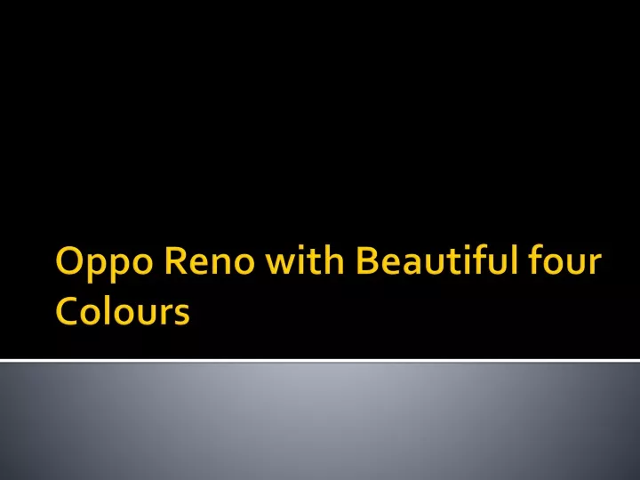 oppo reno with beautiful four colours
