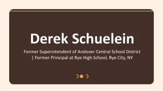 Derek Schuelein - A Performance-driven Individual