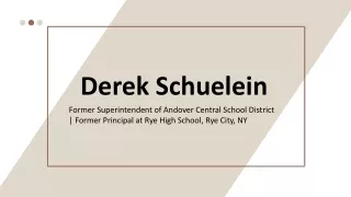 Derek Schuelein - A Rational and Reliable Professional